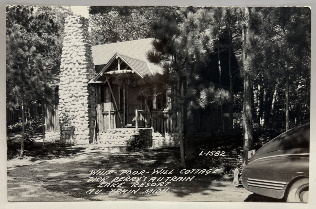 RPPC Whip-Poor-Will Cottage, Dick Perry\'s Au Train Resort, Michigan MI Postcard RPPC Whip-Poor-Will Cottage, Dick Perry\'s Au Train Resort, Michigan MI Postcard