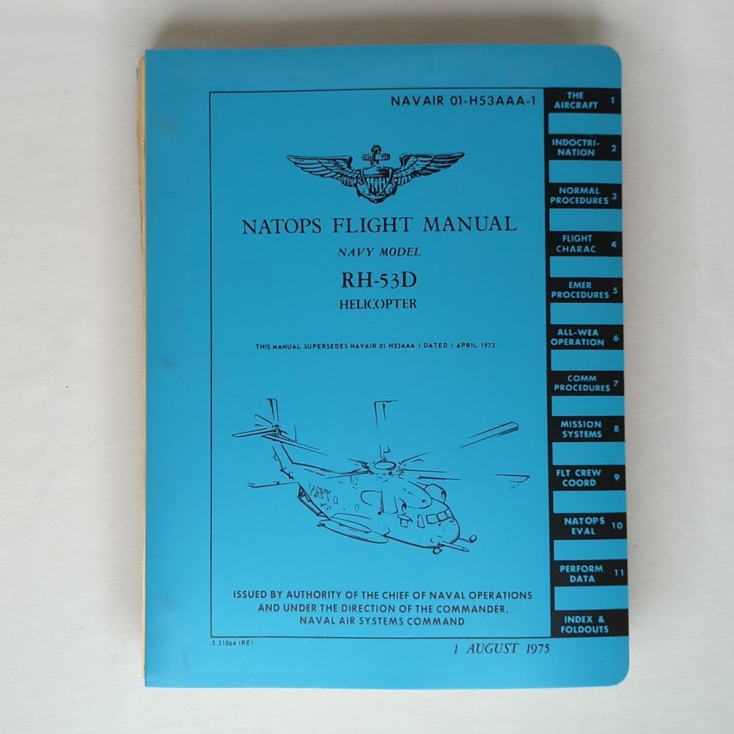 NATOPS Flight Manual RH-53D Navy Model Helicopter August 1975 NAVAIR 