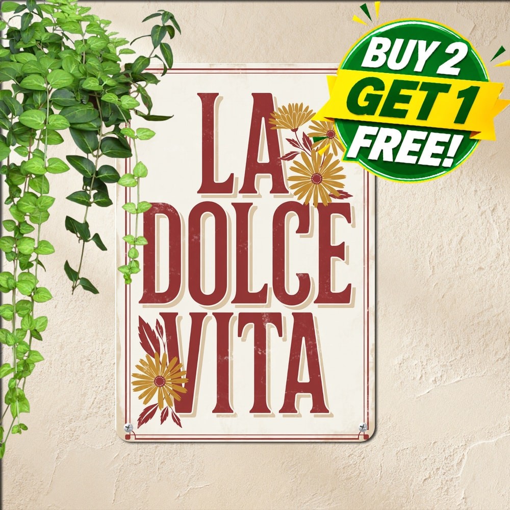 La Dolce Vita Vintage Metal Sign Italian Quote Bar Man Cave Wall Plaque 8x12
