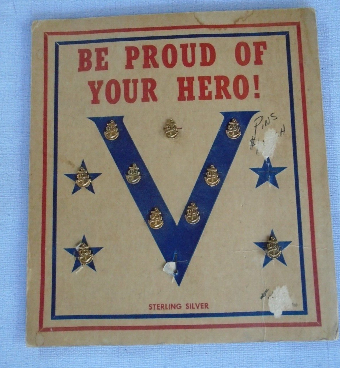 WWII sterling Navy pins store display, Be Proud of Your Hero, V for Victory
