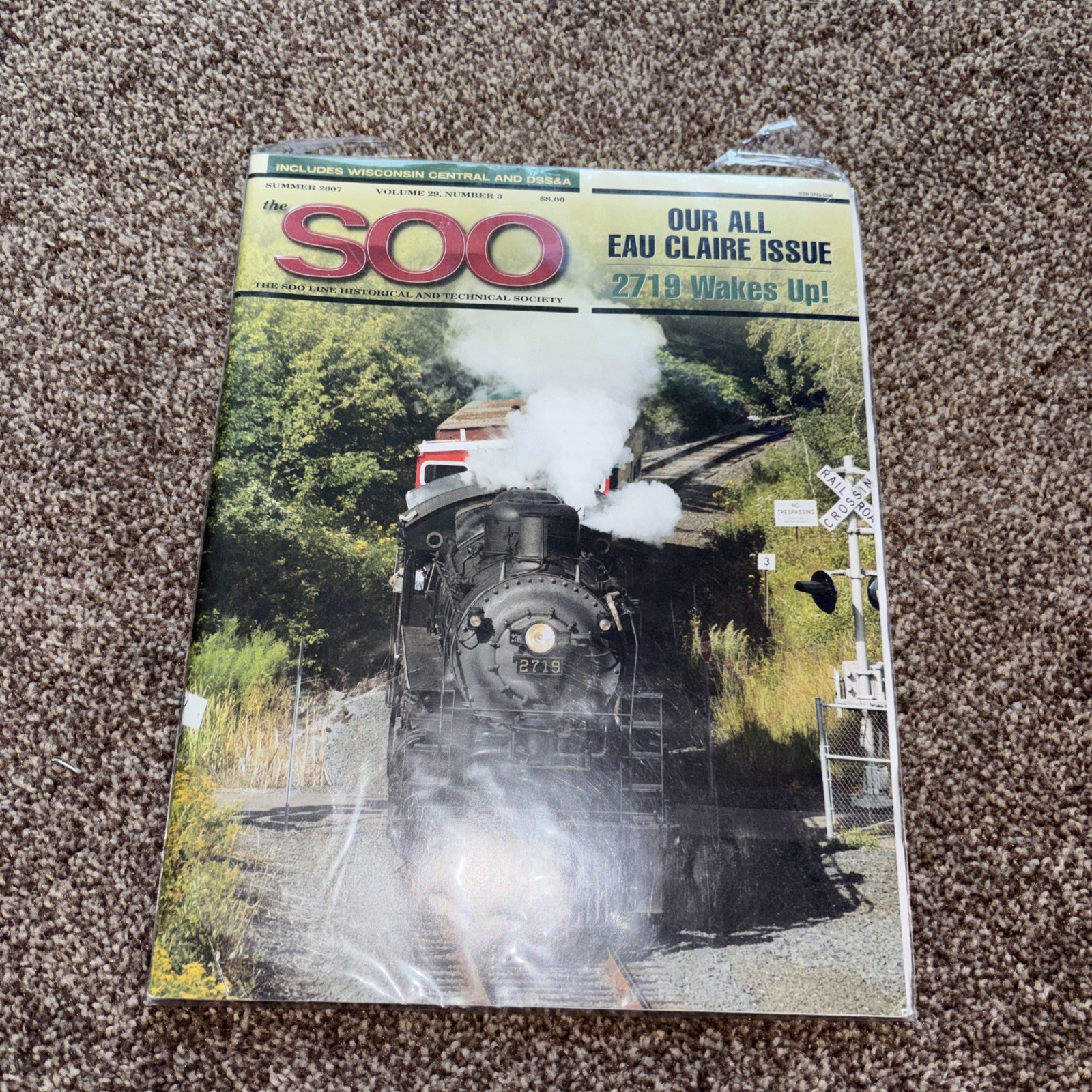 Summer 2007 “The Soo Line Historical & Technical Society” Magazine NEW Vol 29 #3 Summer 2007 “The Soo Line Historical & Technical Society” Magazine NEW Vol 29 #3