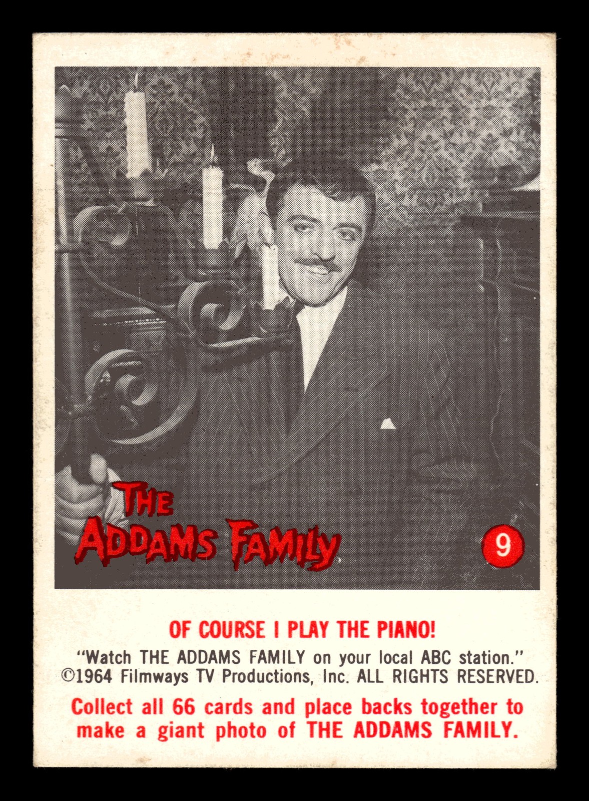 1964 Donruss The Addams Family #9 Of Course I Play the Piano 1964 Donruss The Addams Family #9 Of Course I Play the Piano