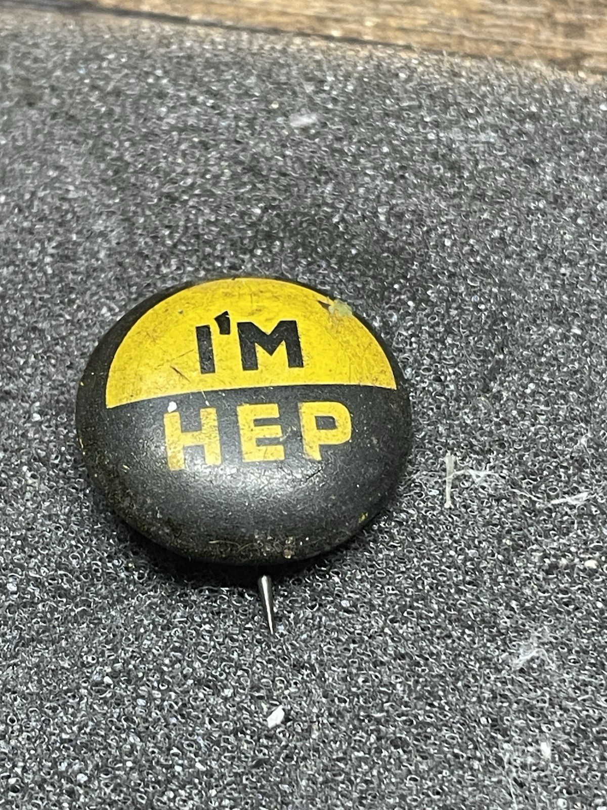 Vintage 1940-1950\'s Hep I’m Hep Novelty Funny Pinback Button Old Stock