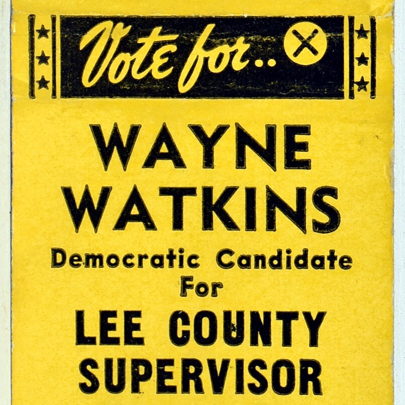 1964 Wayne Watkins Lee County Supervisor Democratic Party Candidate Election 1964 Wayne Watkins Lee County Supervisor Democratic Party Candidate Election