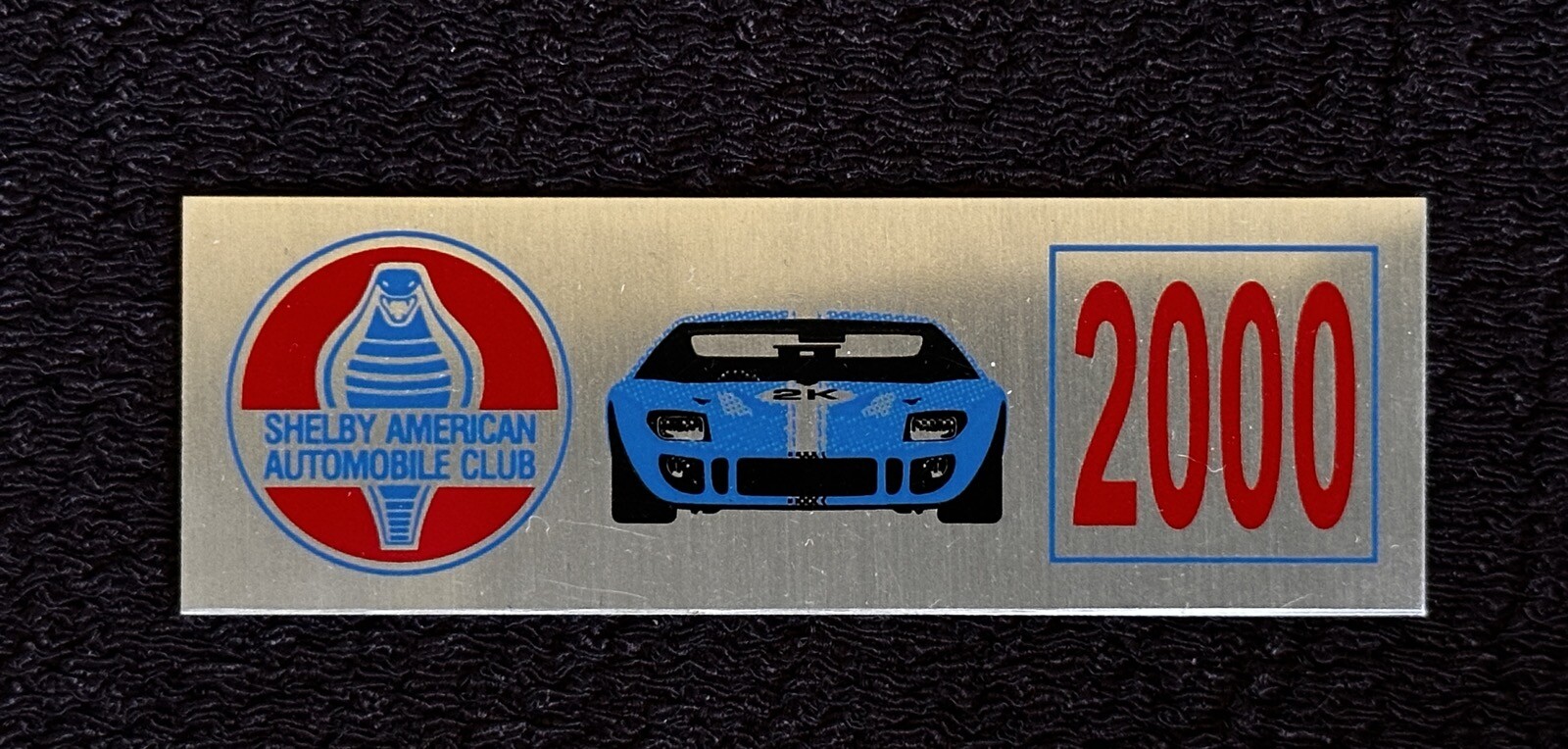  2000 Shelby American Automobile Club SAAC Dash Plaque GT40 NEW
