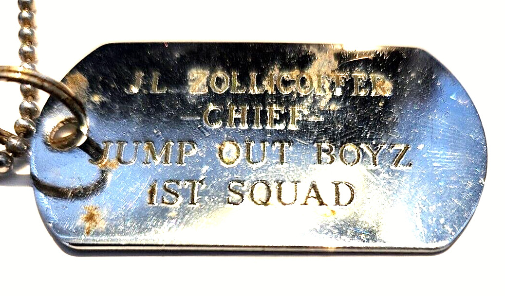 JL Zollicoffer Chief Jump Out Boys 1st Military Metal Squad Dog Tag one of a kin