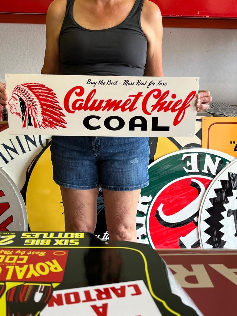 Vintage Old Style Sign Calumet Chief Coal NOT Porcelain Made in USA 25x8