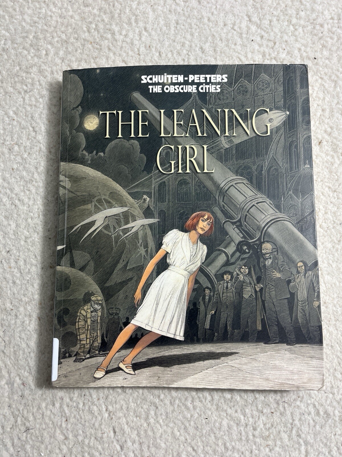 Leaning Girl By Schuiten & Peeters, Alaxis Press 1st Print 2014 Trade Paperback