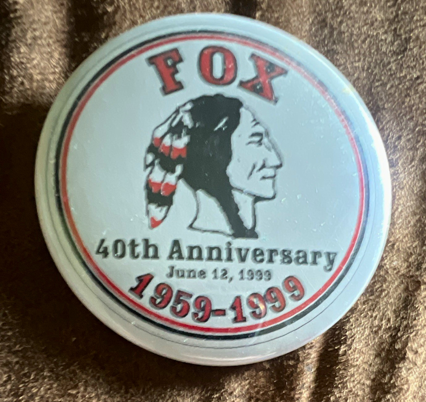 FOX 40th Anniversary 1959-1999 Pinback Button June 12, 1999 Button