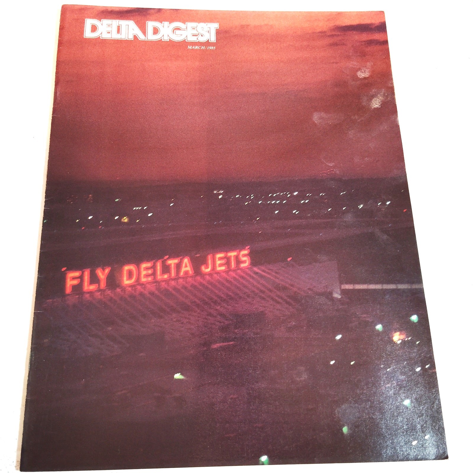 Vintage March 1985 Delta Digest Magazine - Fly Delta Jets Neon Sign Cover