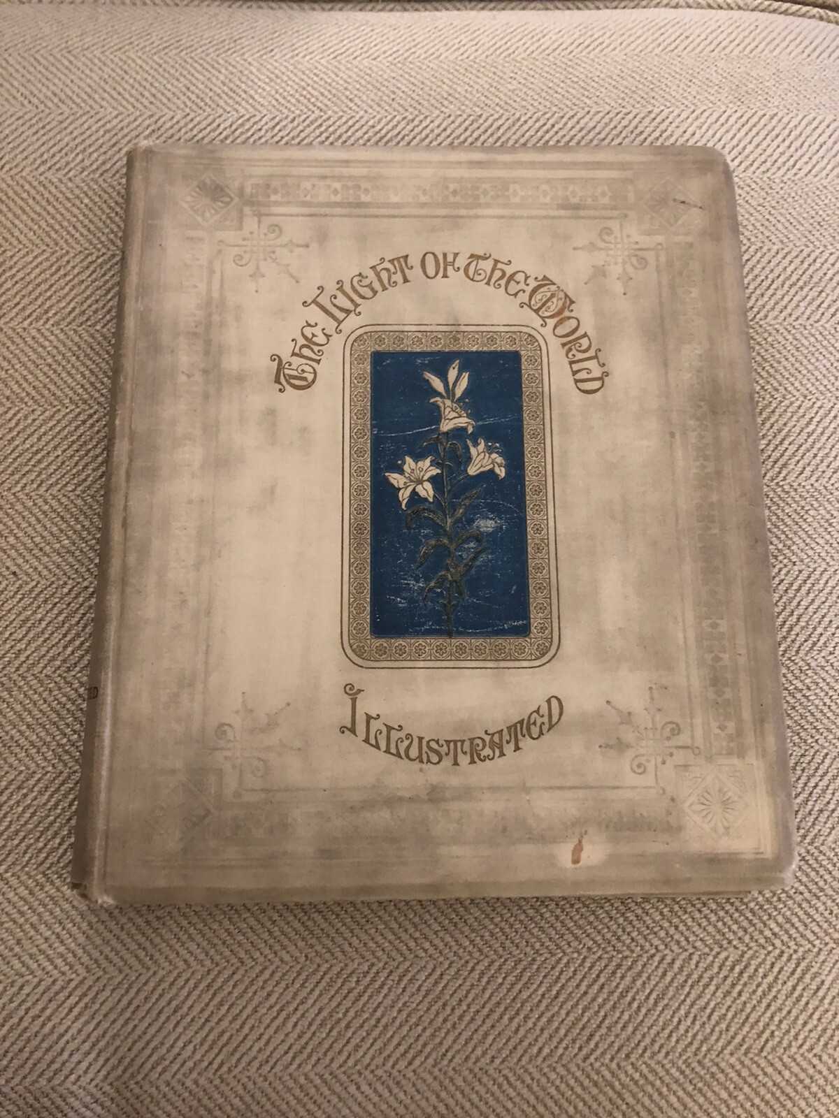 1896 The Light Of The World or Our Saviour In Art HC book Elder Co. Antique