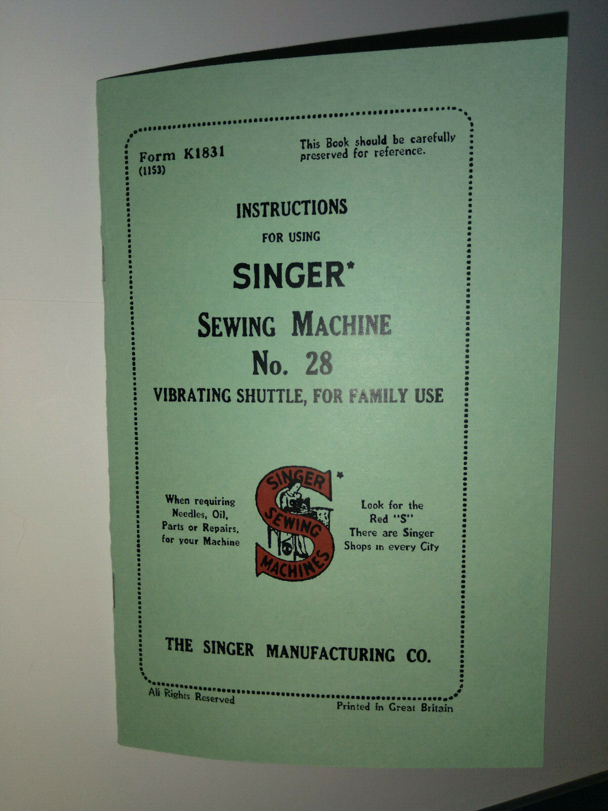 Singer No. 28 Instruction Manual Owners of Model 28 Machines Reprint