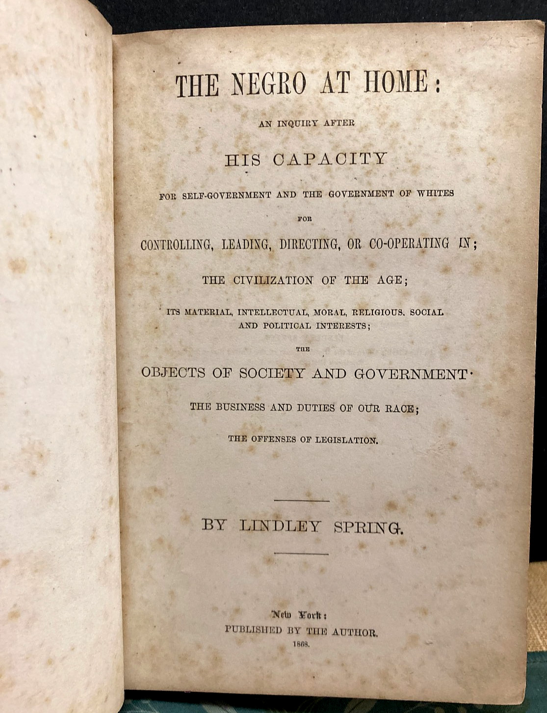 1st Ed.~Antique 1868 African Americana Book~The N---o at Home~by Lindley Spring