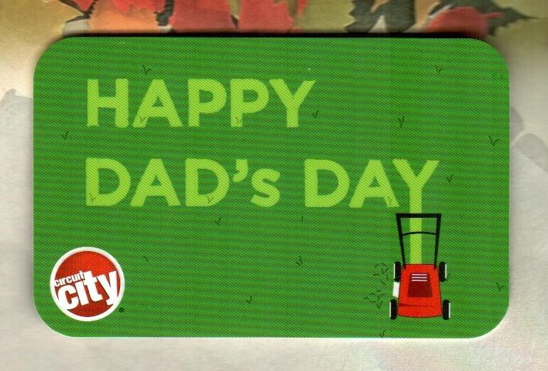 CIRCUIT CITY Happy Dad\'s Day ( 2008 ) Gift Card ( $0 )