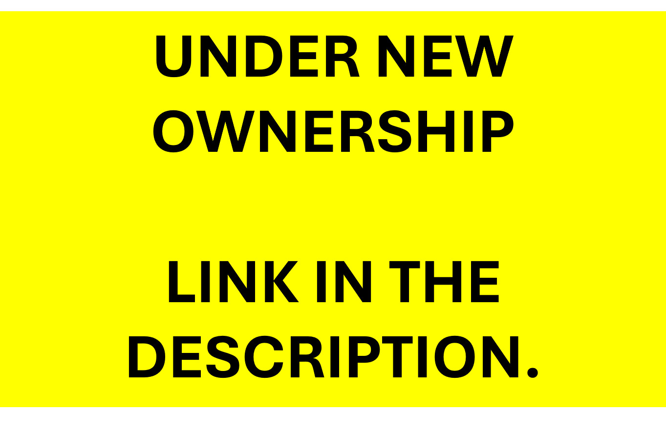 Under New Ownership - Link In Description