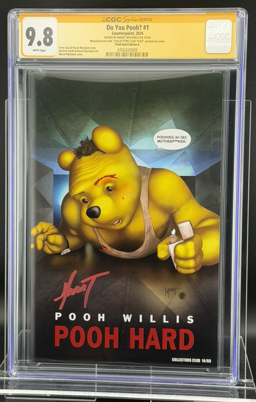 DO YOU POOH? #1 - CGC 9.8 - SS (2024) - POOH HARD - SIGNED MYCHAELS A - LTD 60