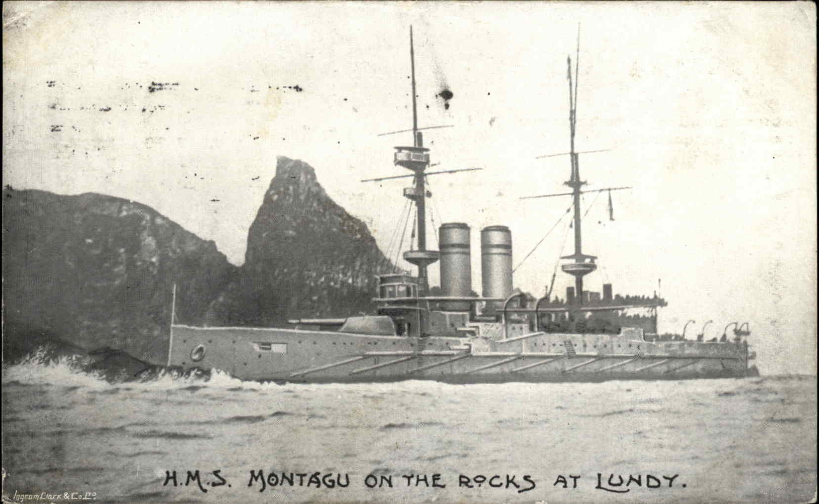 1906 BRITISH NAVY HMS Montagu LUNDY SHIPWRECK Battleship Disaster Postcard