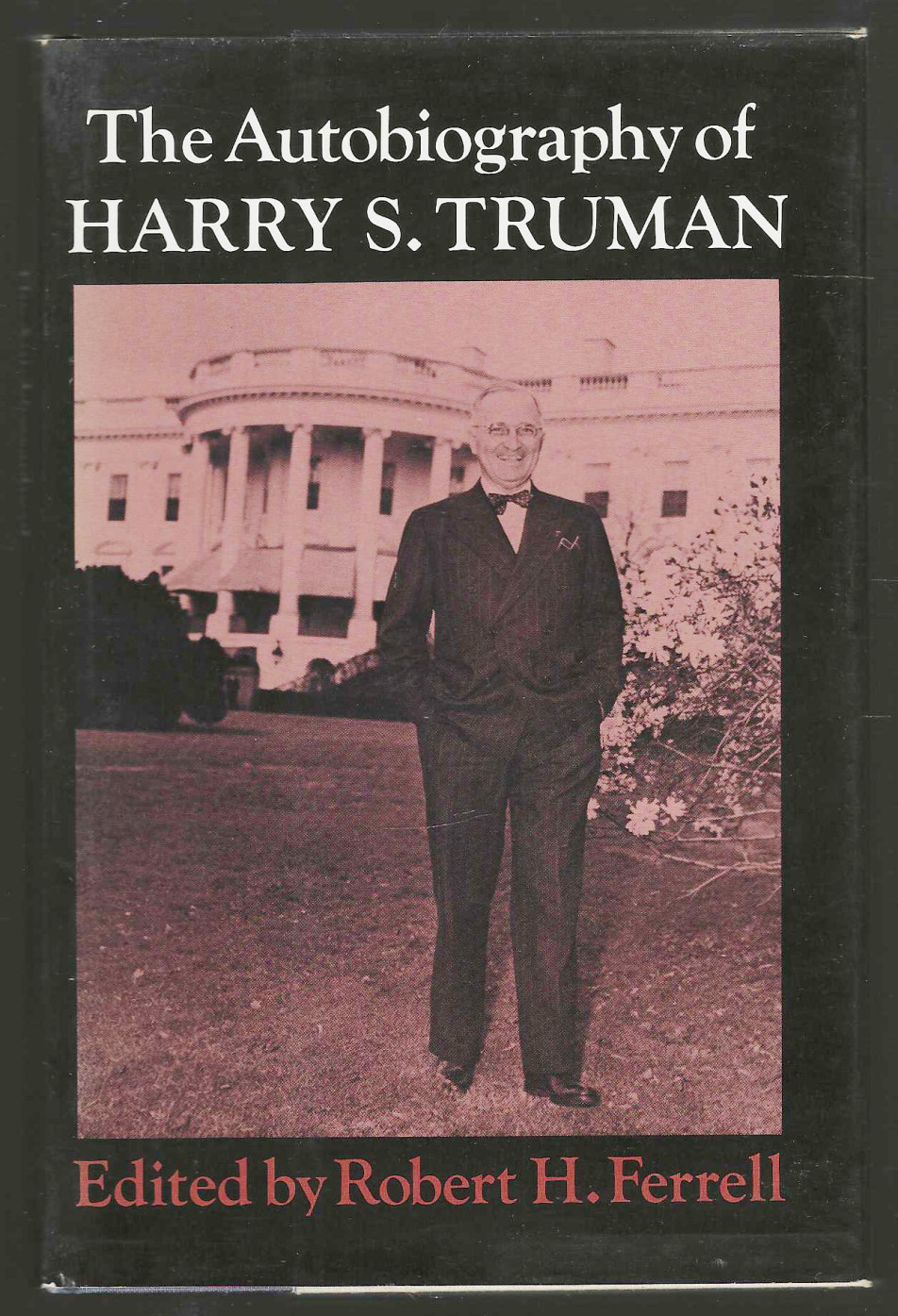 Autobiography of Harry S Truman 1980 Robert Ferrell editor US President HC/DJ VG