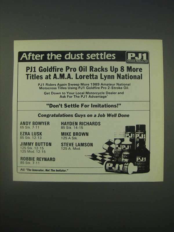 1989 PJ1 Goldfire Pro Oil Ad - After the dust settles