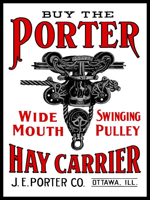 J.E. Porter Hay Carrier of Ottawa, Ilinois NEW METAL SIGN: 9x12