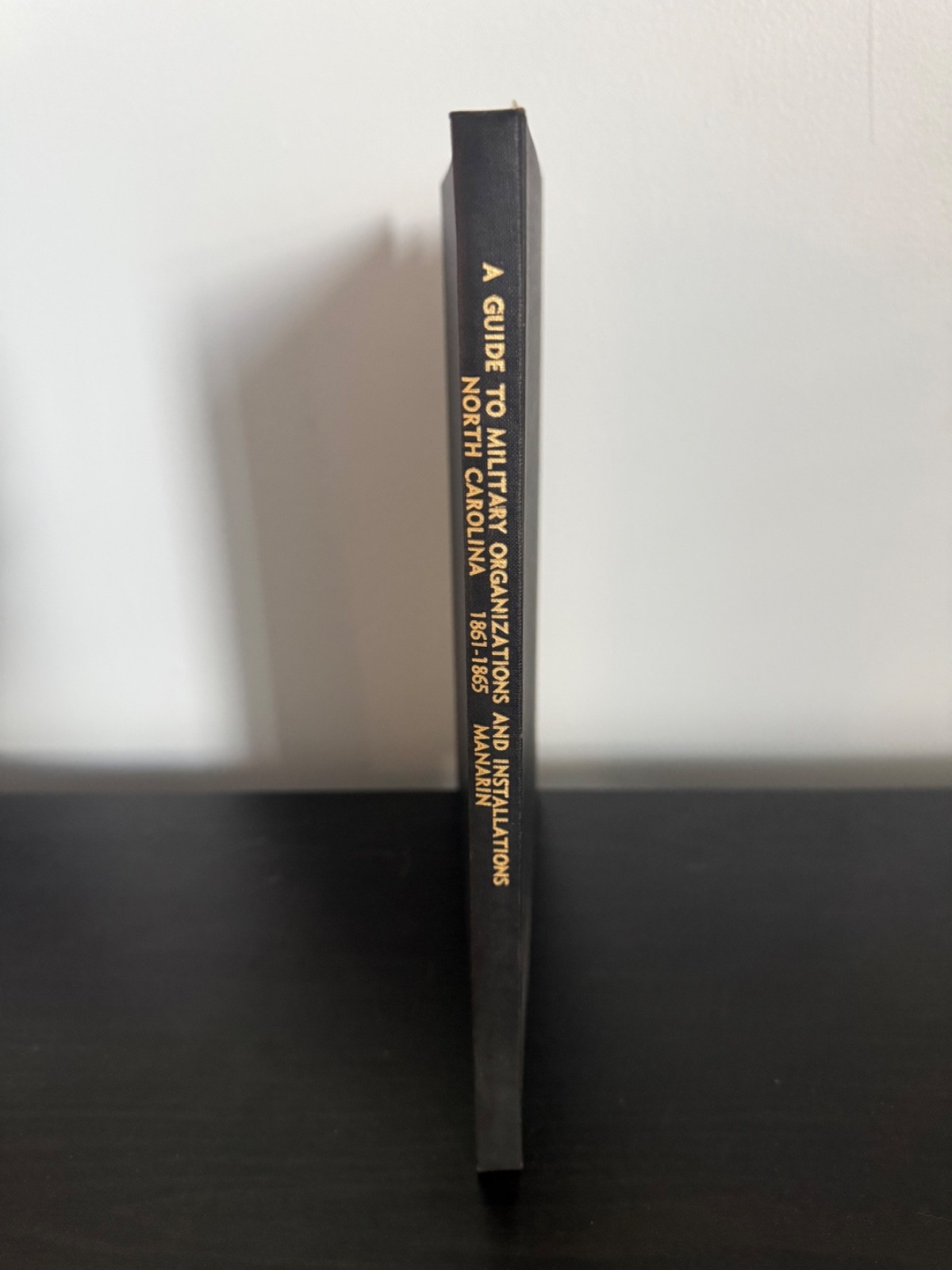 1961 NC CIVIL WAR GENEALOGY A GUIDE TO MILITARY ORGANIZATIONS & INSTALLATIONS