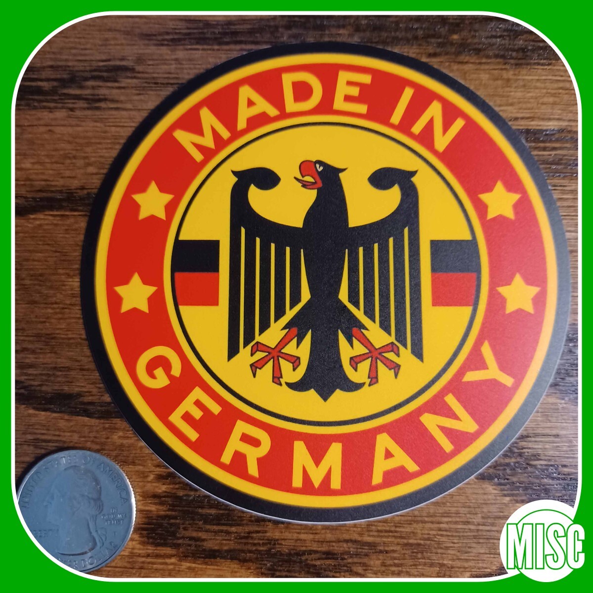 MADE IN GERMANY matte finish die-cut vinyl sticker MADE IN GERMANY matte finish die-cut vinyl sticker