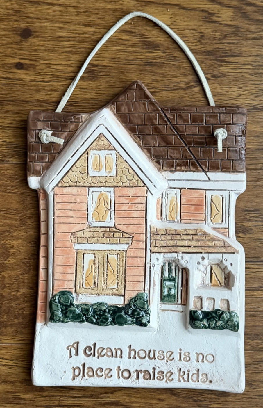 Vintage Handmade Pottery House Wall Plaque Clean House Is No Place To Raise Kids