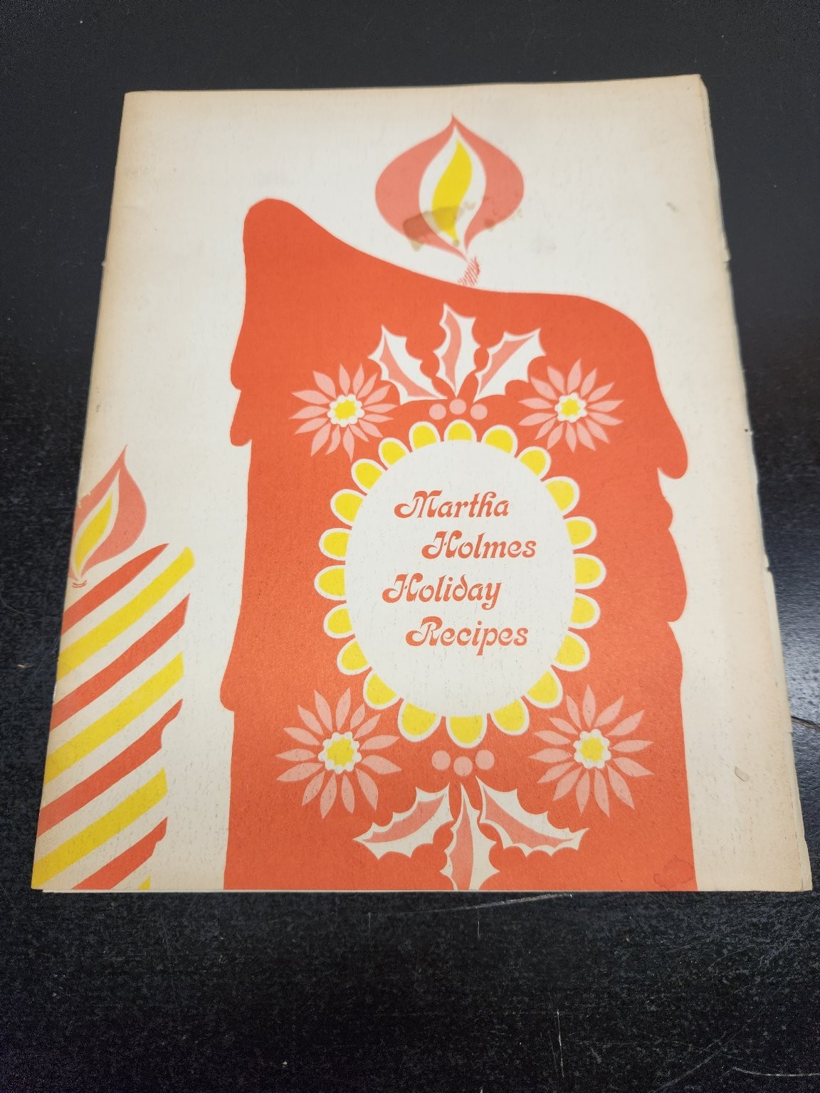 1974 Martha Holmes Holiday Recipes Peoples Gas Chicago Waukegan Cookbooklet
