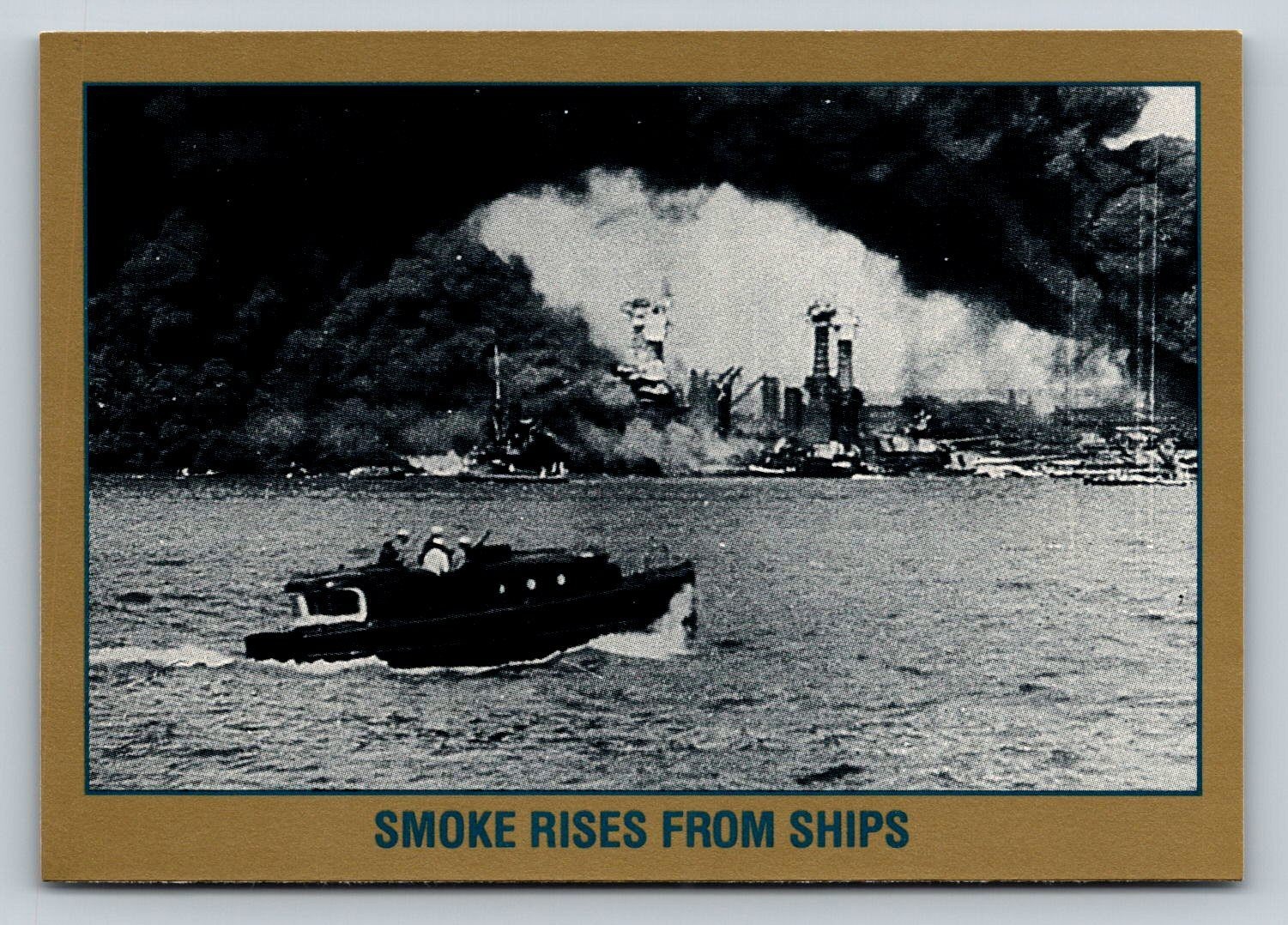 Pearl Harbor WWII Smoke Rises From Ships 1991 Topps Card #20