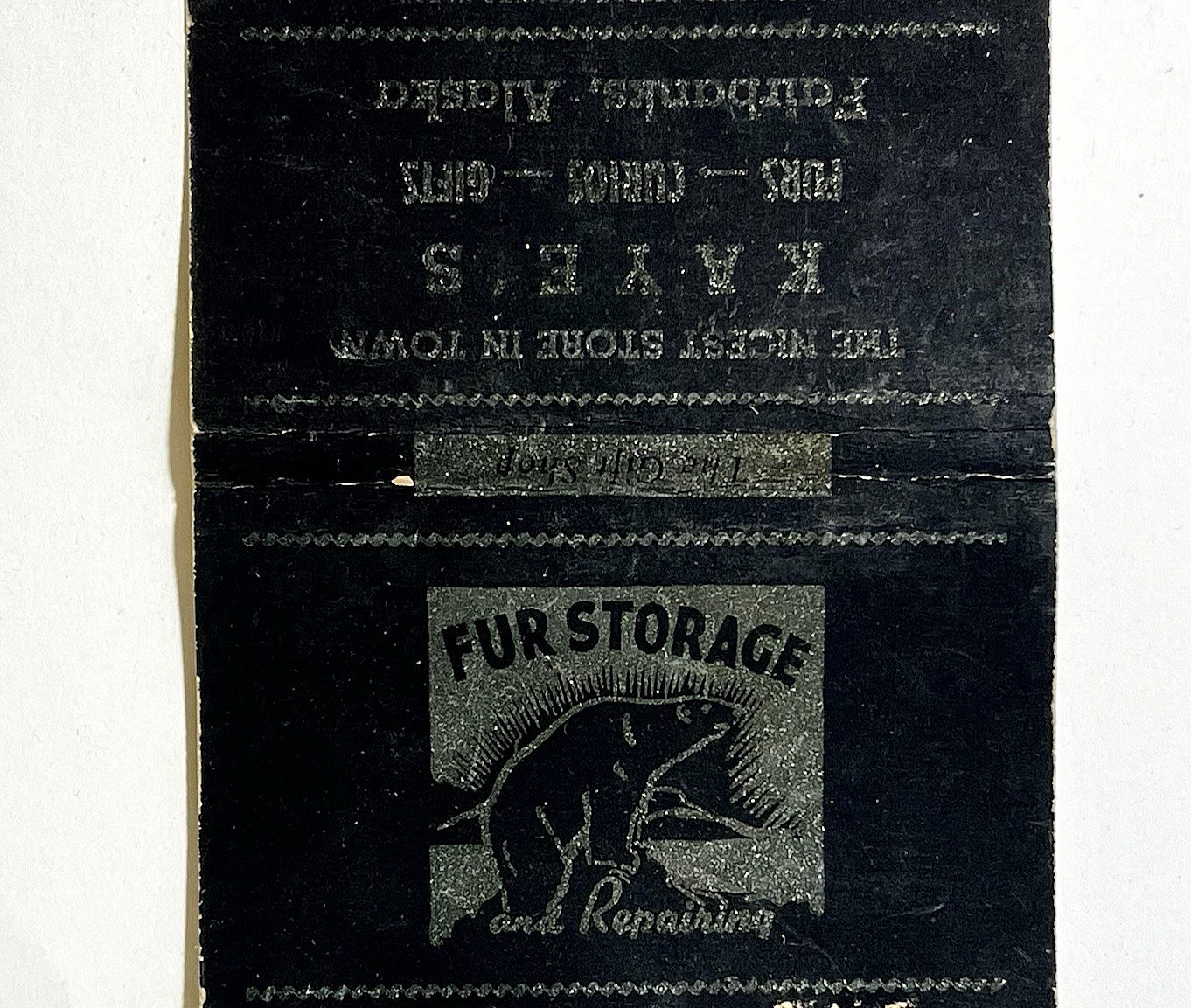 RARE FAIRBANKS, AK 1940\'S- KAYE\'S FURS, CURIOS, GIFTS- POLAR BEAR ALASKA RARE FAIRBANKS, AK 1940\'S- KAYE\'S FURS, CURIOS, GIFTS- POLAR BEAR ALASKA