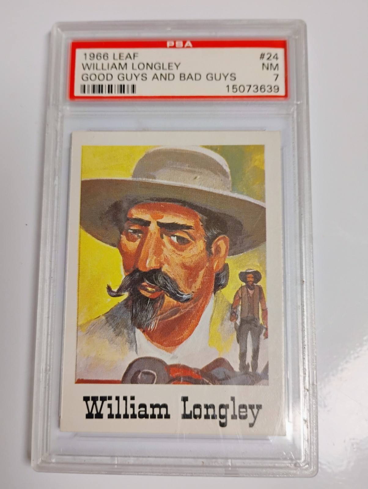 1966 Leaf Good Guys And Bad Guys #24 William Longley PSA 7 NM Tough Card 