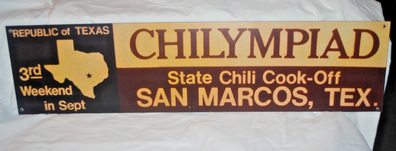 Texas state chili cook-off vintage sign, Chilympiad, San Marcos, 30
