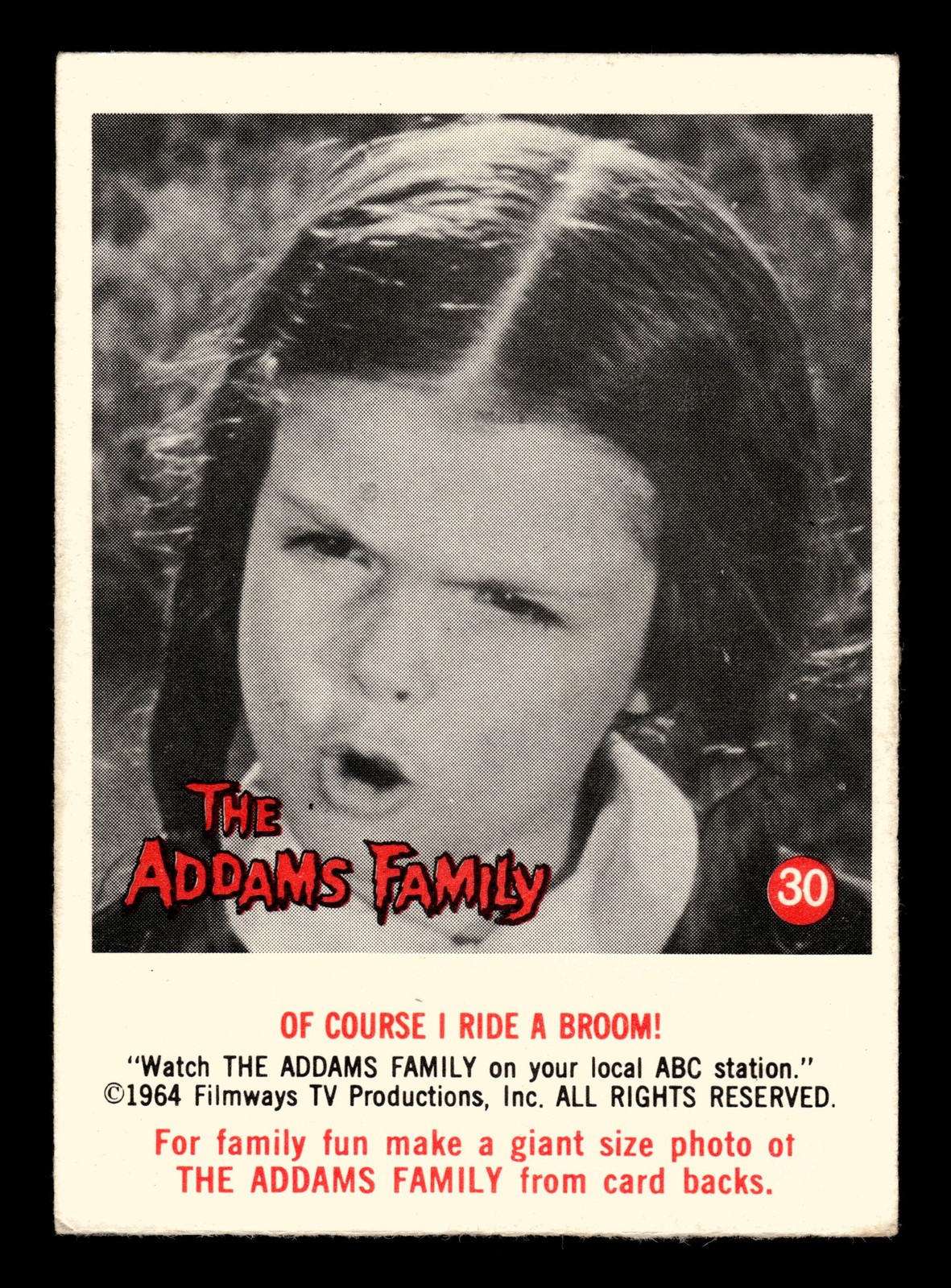1964 Donruss The Addams Family #30 Of Course I Ride a Broom 1964 Donruss The Addams Family #30 Of Course I Ride a Broom