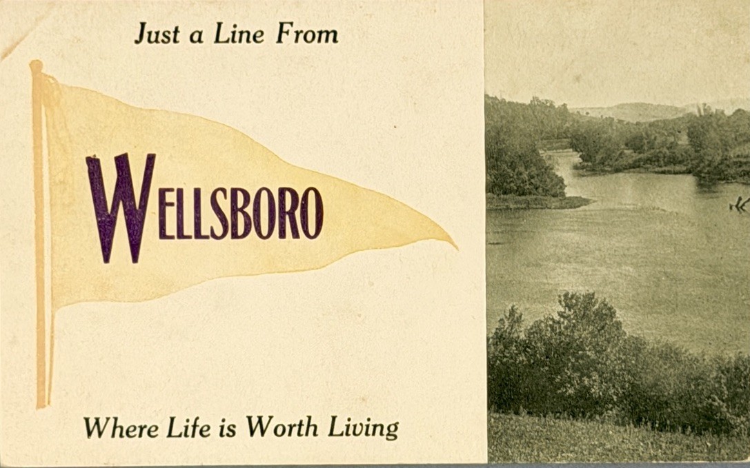 Vintage Wellsboro PA Postcard Just a Line From Where Life is Worth Living