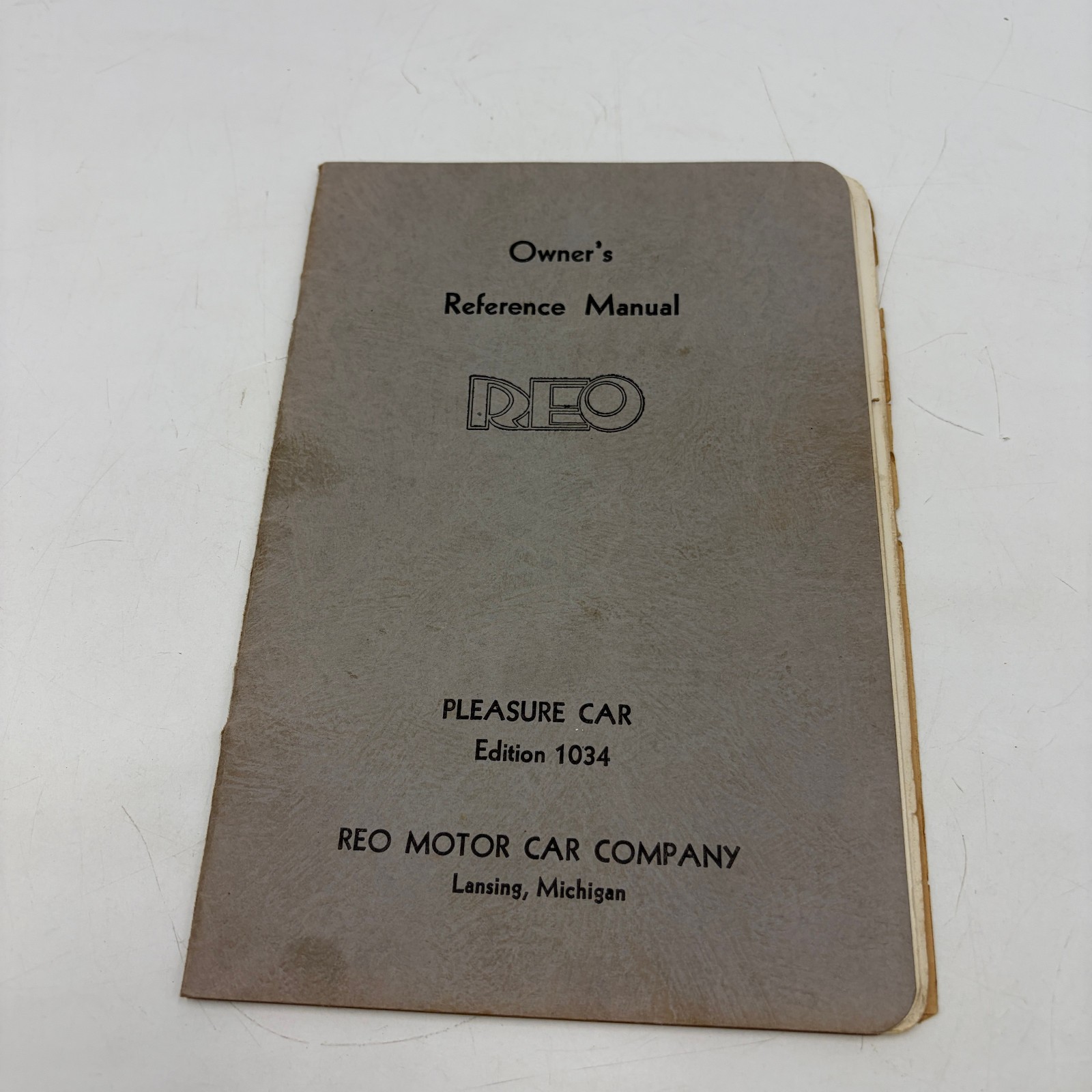 1934 REO Flying Cloud S4 S5 Owner’s Reference Manual PLEASURE CAR 1034 ORIGINAL 1934 REO Flying Cloud S4 S5 Owner’s Reference Manual PLEASURE CAR 1034 ORIGINAL