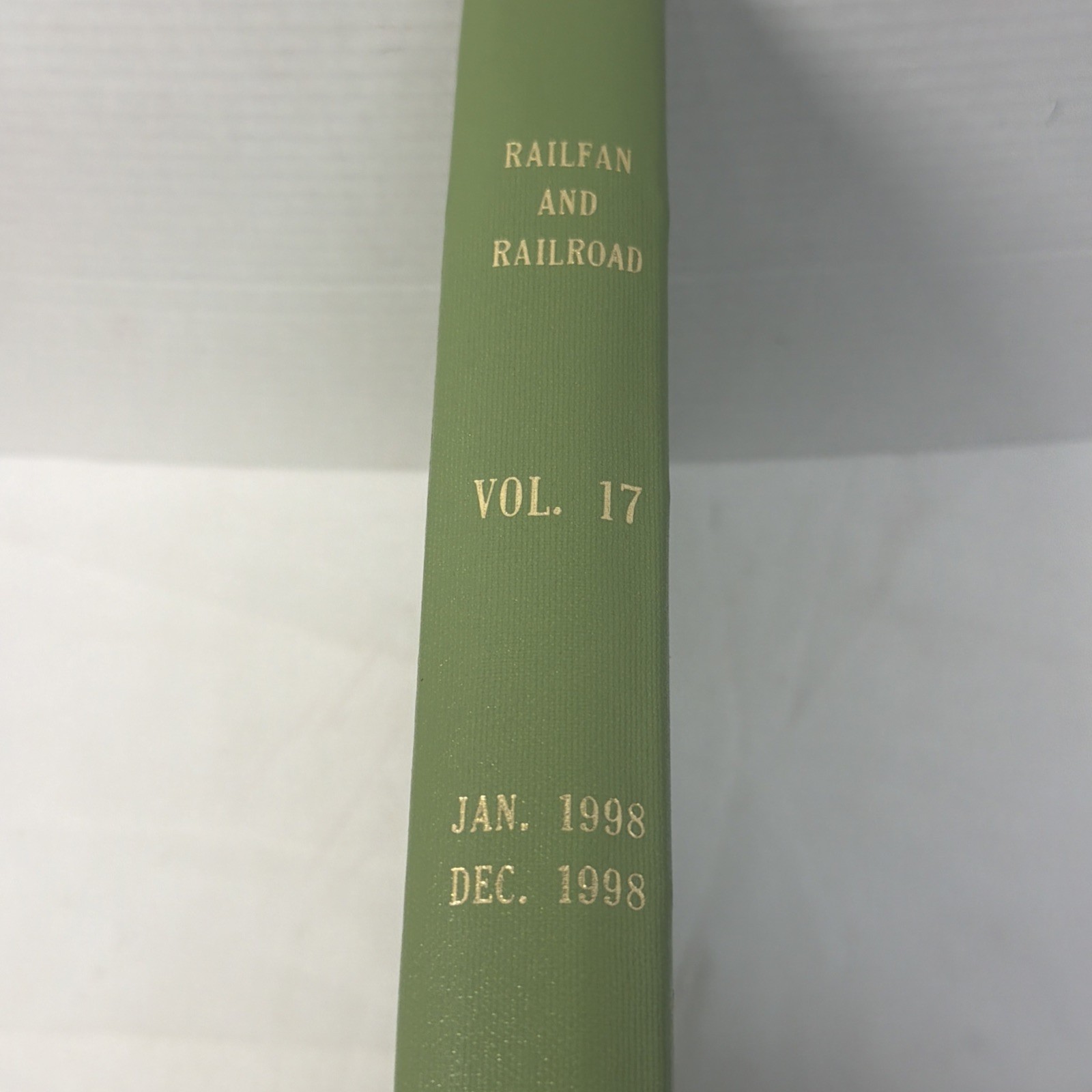 Railfan & Railroad Magazine Vol 17 1998 Bound Hardcover Carstens Vintage Mint