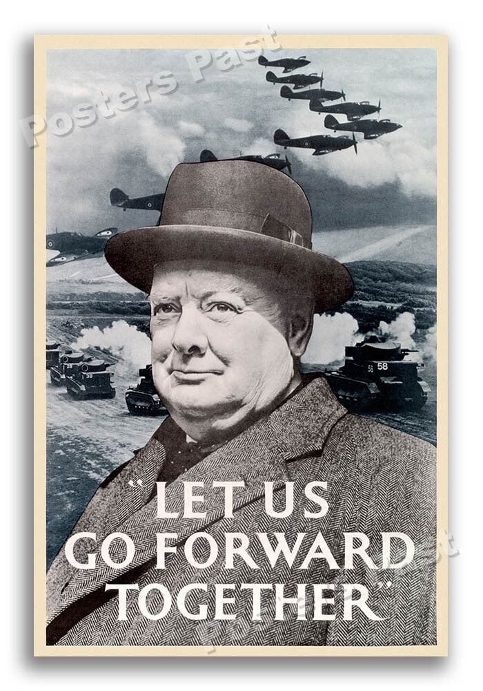 1940s “Let Us Go Forward Together” Churchill WWII Propaganda War Poster - 16x24