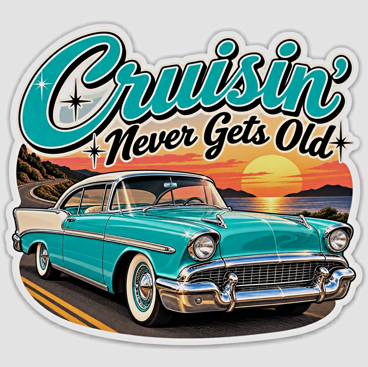 Cruisin\' Never Gets Old 1957 Chevy Bel Air Classic Car Sticker Decal