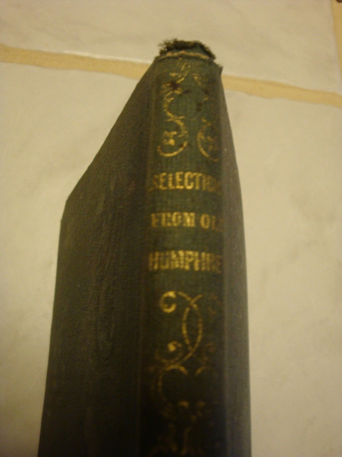 Selections From Old Humphrey s Observations and Addresses - 1851 - RARE Antique Selections From Old Humphrey s Observations and Addresses - 1851 - RARE Antique