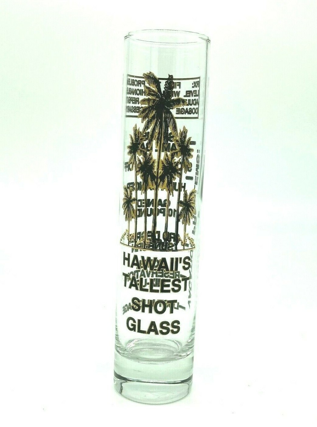 Vintage Hawaii\'s Tallest Shot Glass Souvenir Humorous Sayings 7 1/2\