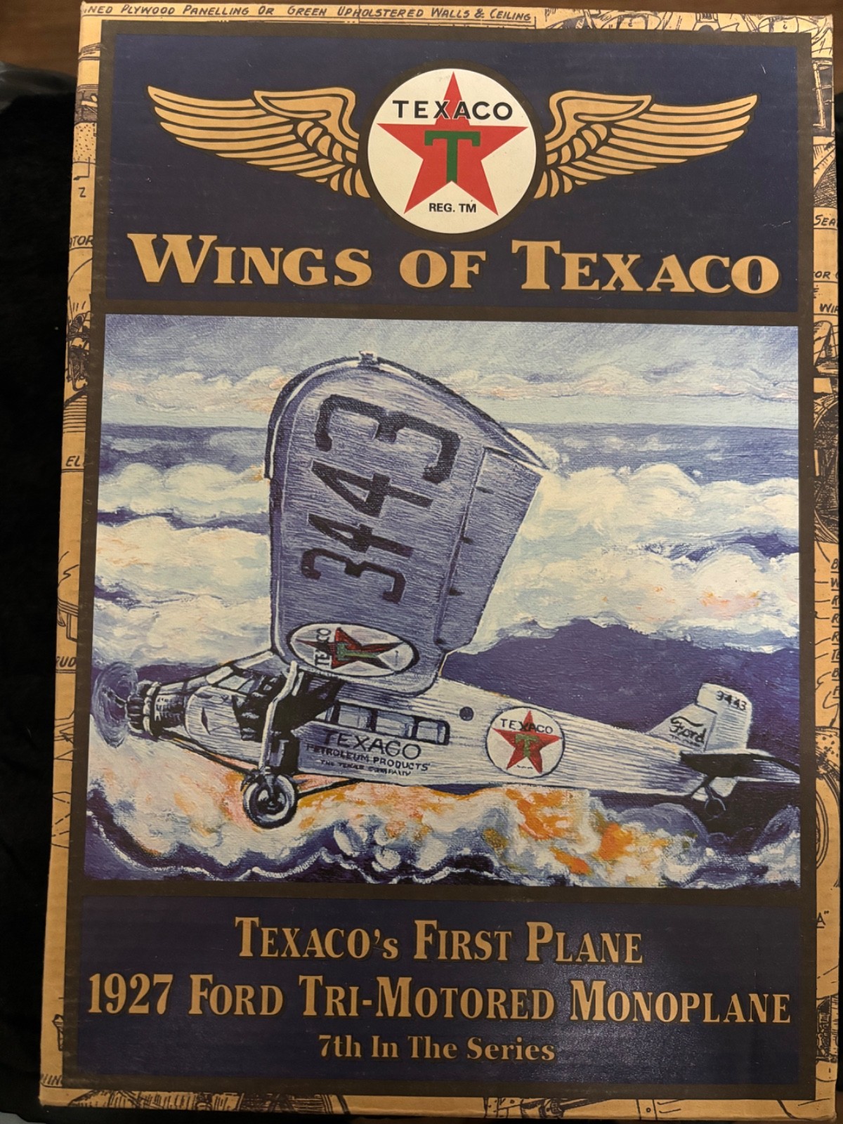 Wings of Texaco 1927 Ford Tri-Motored Monoplane 7th Series Wings of Texaco 1927 Ford Tri-Motored Monoplane 7th Series