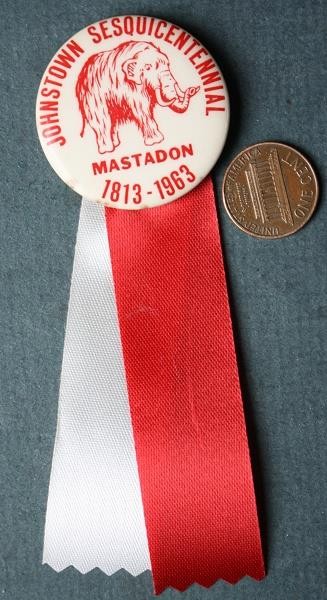 1963 Johnstown Pennsylvania Sesquicentennial Mastadon Pin with ribbons SCARCE -
