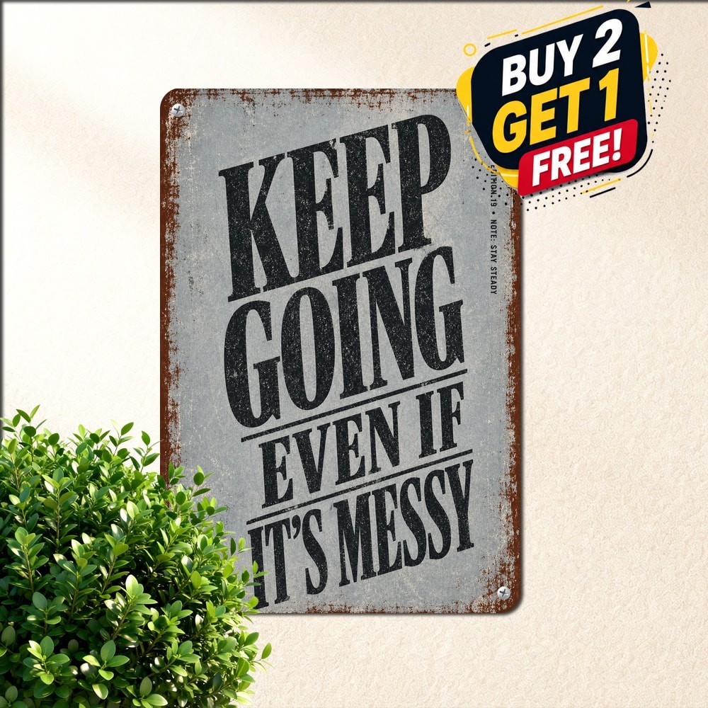 Distressed Vertical Serif Typography Motivational Metal Tin Sign
