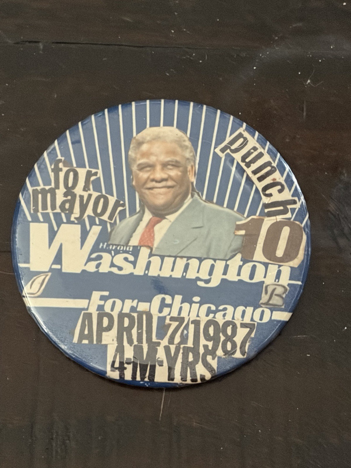 RARE Re-Elect Harold Washington 4 More Years, Political Campaign Button Pin 1987