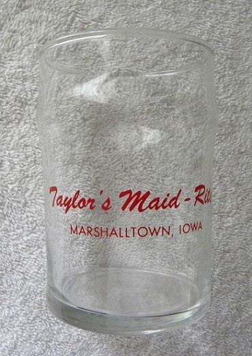 Vintage Taylor\'s Maid-Rite Restaurant, Marshalltown, Iowa, IA Drinking Glass
