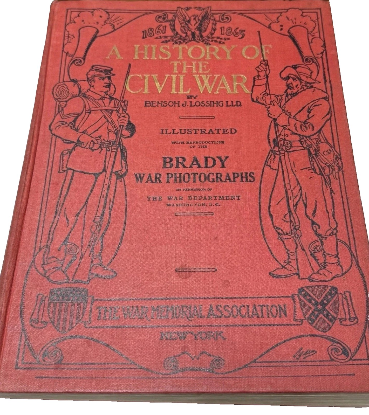 FINE 1912 Lossing History of the Civil War Brady Photos Illustrated Quarto Book