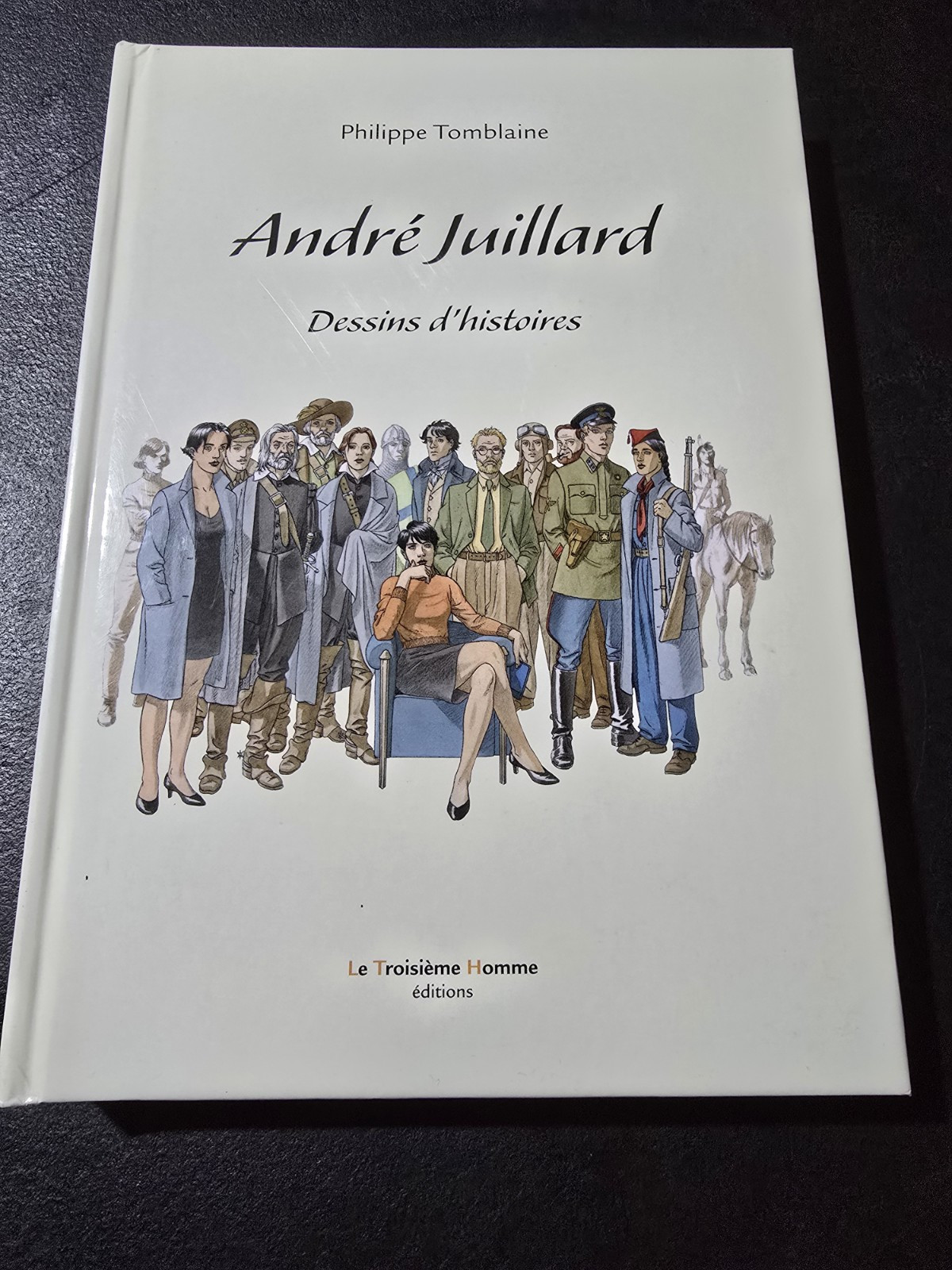 André Juillard Dessins d\'histoires Philippe Tomblaine 2008 EO