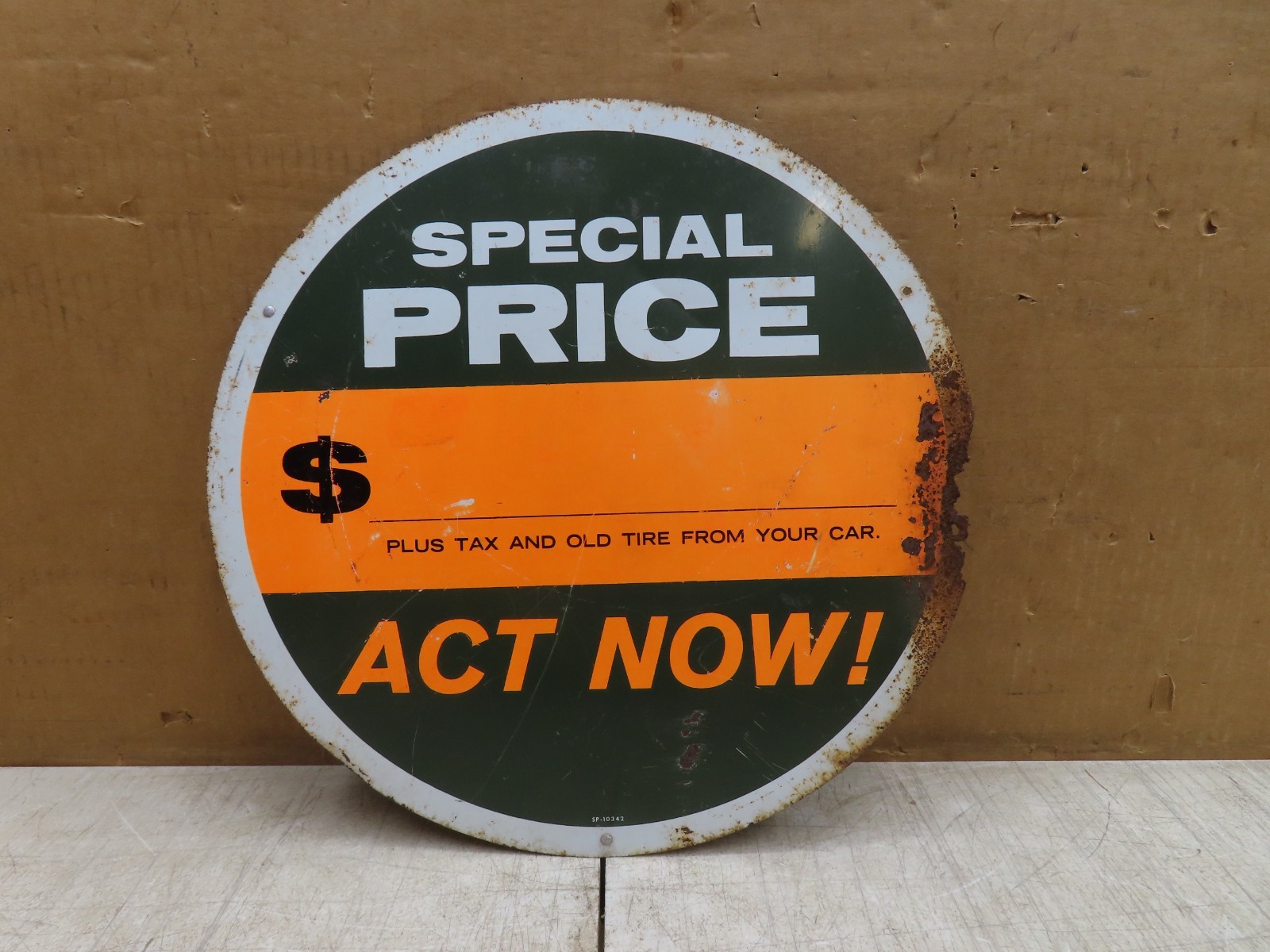 VTG 1959 60s ROUND SPECIAL PRICE ACT NOW TIRES TIRE SIGN SALES SP-10342 GULF? VTG 1959 60s ROUND SPECIAL PRICE ACT NOW TIRES TIRE SIGN SALES SP-10342 GULF?