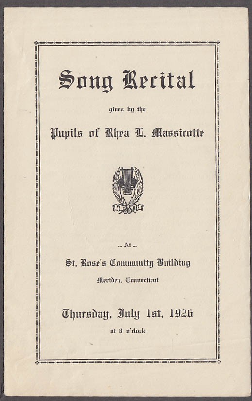 Pupils of Rhea L Massicotte Song Recital Program Meriden CT 1926