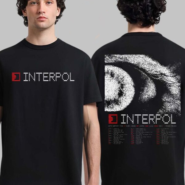 Interpol 2026 North America Tour Dates Two Sided T-Shirt Unisex All Sizes